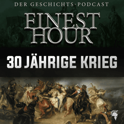 episode Finest Hour - Der 30 jährige Krieg artwork