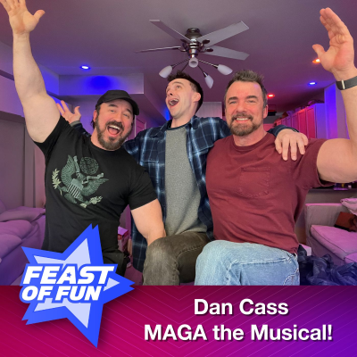 episode Dan Cass - MAGA the Musical! artwork