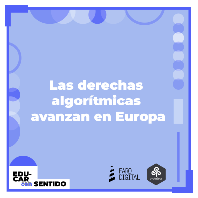 episode Las DERECHAS ALGORÍTMICAS avanzan en Europa + ¿QUÉ ES TENER CALLE ONLINE? + Scuola Democrática artwork