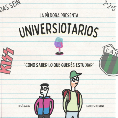 episode Universiotarios - Como saber lo que querés estudiar artwork