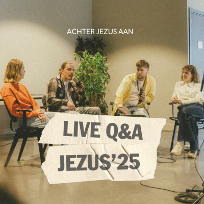 episode #055 ACHTER JEZUS AAN - LIVE OP JEZUS'25 artwork