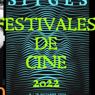 episode Especial festivales de cine 2022 (Zinemaldia, Sitges, Semana de Terror de Donosti) artwork