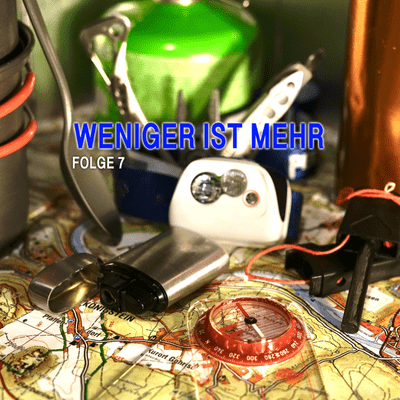 episode FOLGE 7 - WENIGER IST MEHR artwork