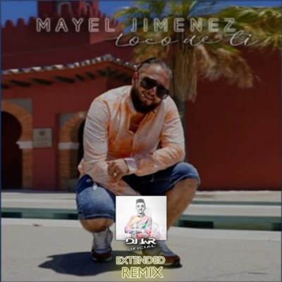 episode Mayel Jimenez - Loco de Ti (EXTENDED EDIT DJ JaR Oficial) artwork