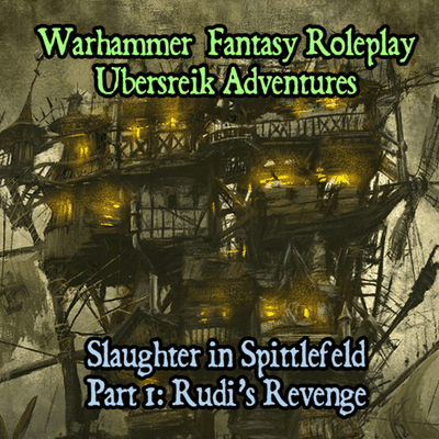 episode Slaughter in Spittlefeld Part 1 - Rudi's Revenge artwork