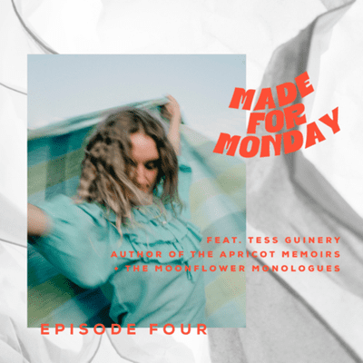 episode #4: TESS GUINERY. THE APRICOT MEMOIRS | The creative process, leaps of faith and having conversations with God. artwork