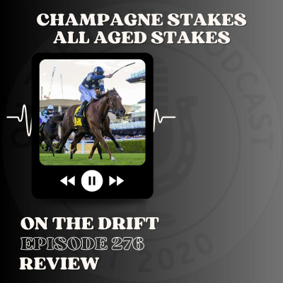 episode 276 // All Aged Stakes & Champagne Stakes Review | A Short Spell artwork