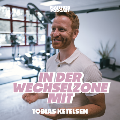 episode In der Wechselzone mit Tobias Ketelsen - Folge 1 artwork