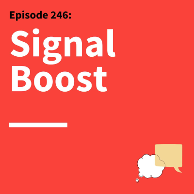 episode 246. Shared Wisdom: How Communication Defines Culture and Builds Community artwork