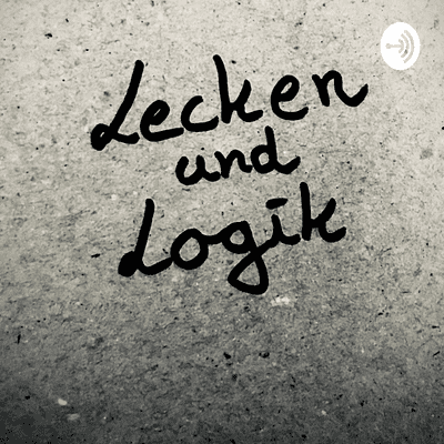 Lecken und Logik