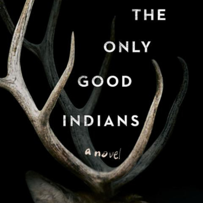 episode The Only Good Indians: A Haunting Tale of Identity, Culture, and Revenge artwork