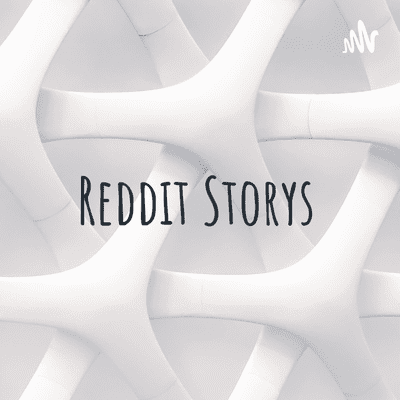 Reddit Storys