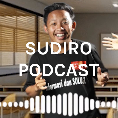 SUDIRO PODCAST