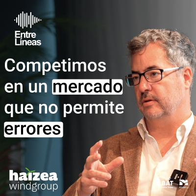 episode Industria pesada, decisiones millonarias: dentro de Haizea Wind Group | con Borja de la Rica #24 artwork