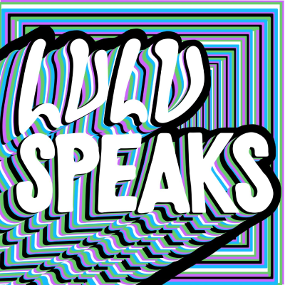 Lulu Speaks Podcast