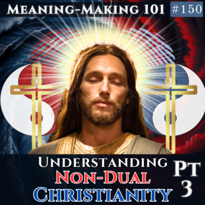 episode What is Non-Dual Christianity? Part 3 artwork