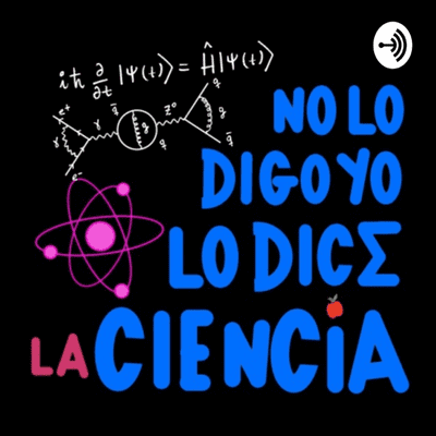 No Lo Digo Yo Lo Dice La Ciencia