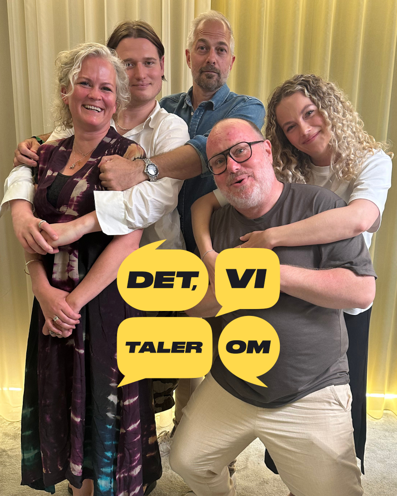 Billede af showet Det, Vi Taler Om