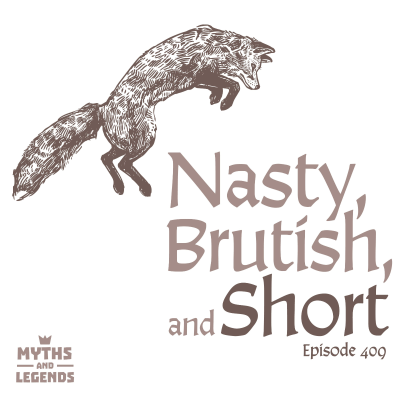 episode 409: Reynard: Nasty, Brutish, and Short artwork