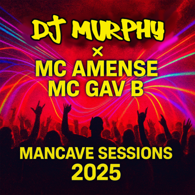 episode Dj Murphy x Mc Amense x Mc Gav B - Mancave Sessions 2025 artwork