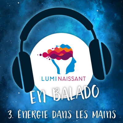 episode 03 - Énergie dans les mains - Extrait QHHT artwork