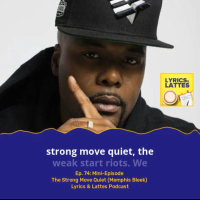 episode Mini-Episode: The Strong Move Quiet (Memphis Bleek) artwork