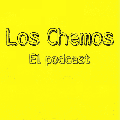 episode Los Chemos| EP. 1 "Pretextos" artwork