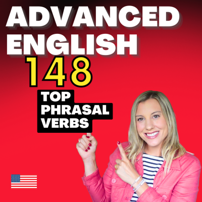 episode 148 Top Advanced Phrasal Verbs artwork