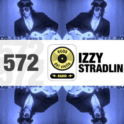 episode Izzy Stradlin | Programa 572 - Ecos del Vinilo Radio artwork