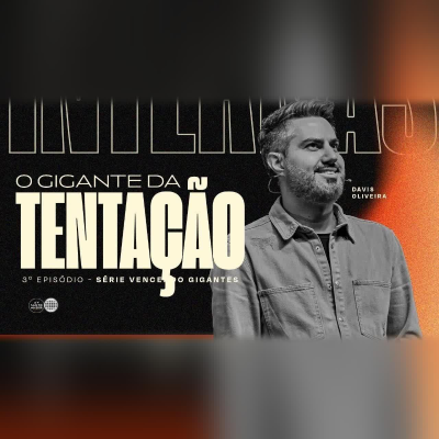episode O GIGANTE DA TENTAÇÃO | EP3 | Série: Vencendo Gigantes artwork