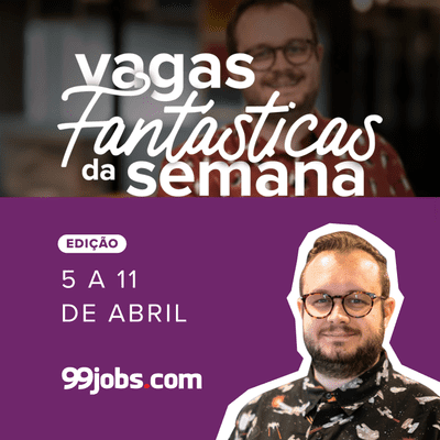 episode Vagas Fantásticas da Semana - 5 a 11 de Abril artwork
