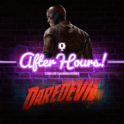 episode After Hours:El Podcast final de Daredevil artwork