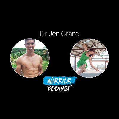 episode Dr Jen Crane - Active Flexibility, Reducing Injury and Nerve Gliding | Warrior Podcast #3 artwork