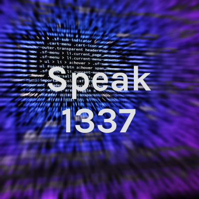 Speak 1337
