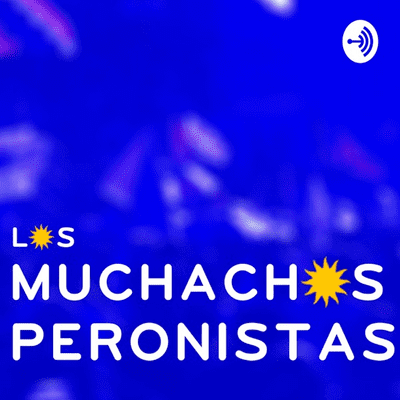 Los Muchachos Peronistas