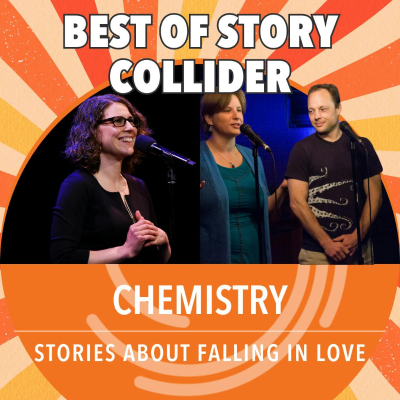 episode Best of Story Collider: Chemistry artwork