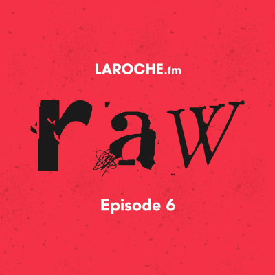 episode Design Context, Saying No To Features - Raw 6, Laroche.fm artwork