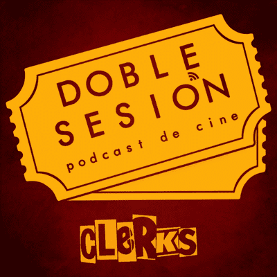 Doble Sesión Podcast de Cine - Clerks (Kevin Smith, 1994)
