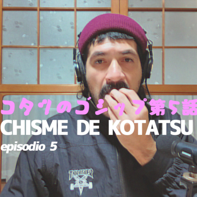 episode Chisme de Kotatsu / Ep.5 / Futbol 'japonés' / Año nuevo y 'calendarios japoneses' artwork