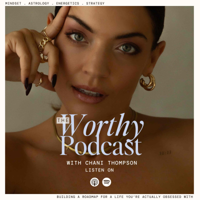 Coverbild der Sendung Worthy with Chani Thompson