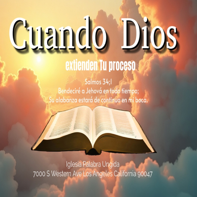 episode Cuando Dios estira Tu proceso /Edgar Calderon/ Palabra Ungida artwork