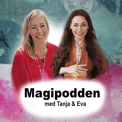 episode PREMIÄR MAGIPODDEN säsong 3 med Tanja Dyredand och Eva Danneker artwork