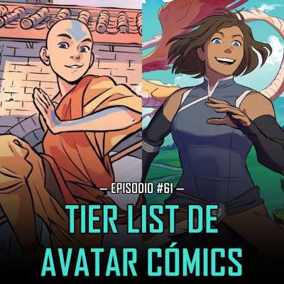 episode Ep61: Tier list de Avatar Cómics artwork