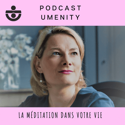 Umenity, la méditation dans votre vie