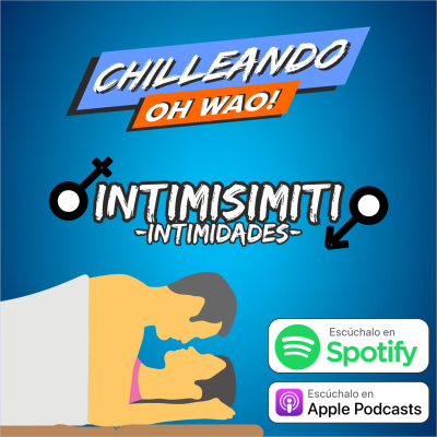 episode Intimisimiti (Intimidades) artwork