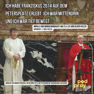 episode Ich habe Papst Franziskus erlebt. (23.4.2025) artwork