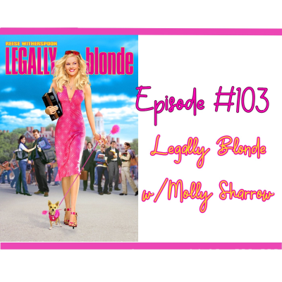 episode Legally Blonde w/Molly Sharrow artwork