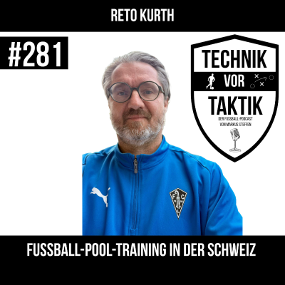 episode #281 Fussball-Pool-Training in der Schweiz - mit Reto Kurth artwork