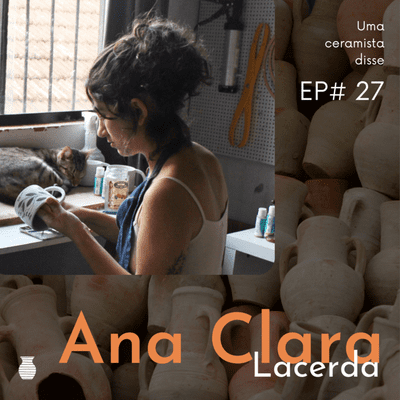 episode EP 27 - Ana Clara Lacerda artwork