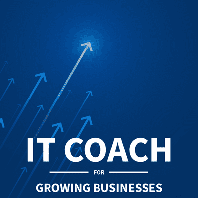 episode IT Coach for Growing Businesses - Season 2, Episode 15 artwork